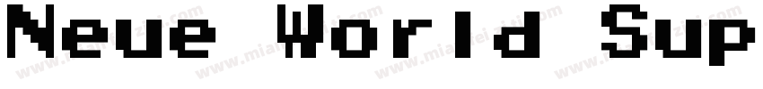 Neue World Super字体转换